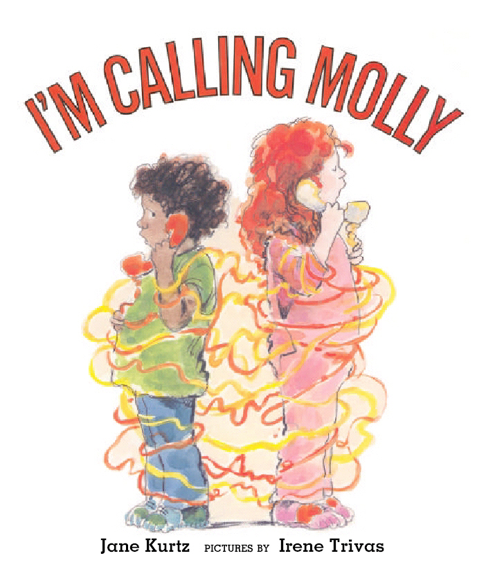 Title details for I'm Calling Molly by Jane Kurtz - Available